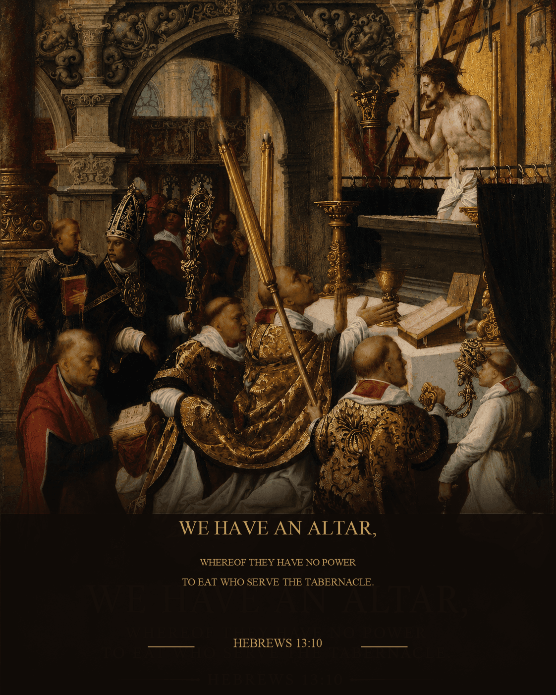 The Mass of Saint Gregory with the altar, ministers, and the words of Hebrews 13:10 beneath the scene.